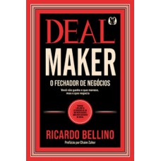 Deal Maker - o fechador de negócios
