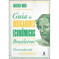 Guia de indicadores econômicos brasileiros