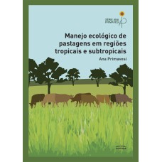 Manejo ecológico de pastagens em regiões tropicais e subtropicais