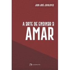 A arte de ensinar a amar