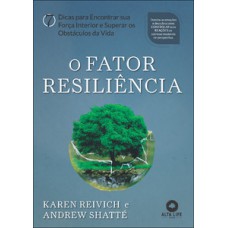 O fator resiliência