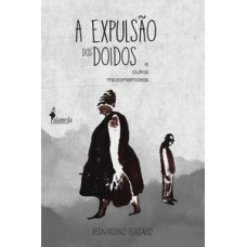 A expulsão dos doidos