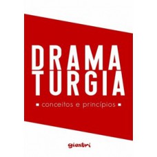 Dramaturgia: conceitos e princípios