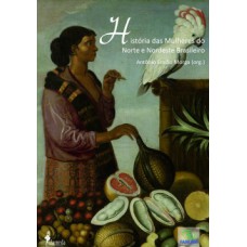 História das mulheres do norte e nordeste brasileiro