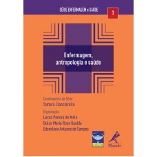 Enfermagem, antropologia e saúde