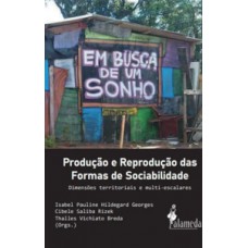 Produção e reprodução das formas de sociabilidade