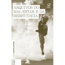 Arquivos do mal estar e da resistência Arquivos do mal estar e da resistência