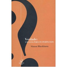 VERDADE: UM GUIA PARA OS PERPLEXOS