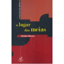 O lugar das meias O lugar das meias