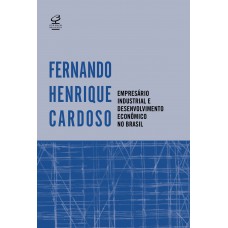 Empresário industrial e desenvolvimento econômico no Brasil