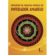 Princípios de Medicina Interna do Imperador Amarelo