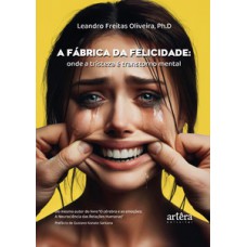 A Fábrica da Felicidade