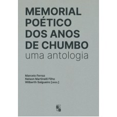 Memorial Poético dos anos de chumbo