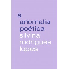 A anomalia poética