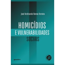 Homicídios e vulnerabilidades sociais