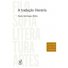 A tradução literária A tradução literária