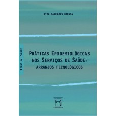 Práticas epidemiológicas nos serviços de saúde
