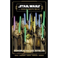 Star Wars: The High Republic - Sombras da Luz Estelar