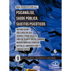 Psicanálise, saúde pública, sujeitos psicóticos