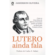 Lutero Ainda Fala