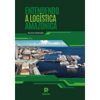 Entendendo a logística amazônica