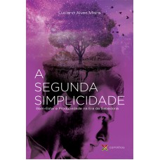 A segunda simplicidade A segunda simplicidade