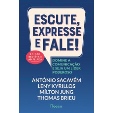 Escute, expresse e fale! – Edição Revista e Ampliada