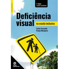 Deficiência visual na escola inclusiva