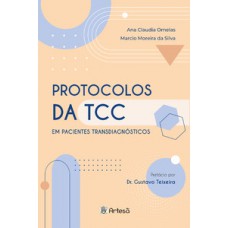 Protocolos da TCC em pacientes transdiagnósticos Protocolos da TCC em pacientes transdiagnósticos