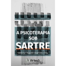 A psicoterapia sob Sartre