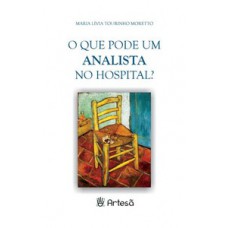 O que pode um analista no hospital?