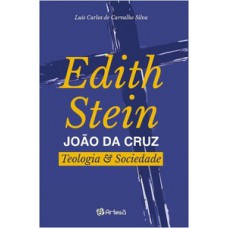 Edith Stein - João da Cruz