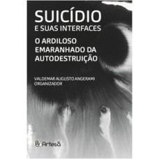 Suicídio e suas interfaces Suicídio e suas interfaces