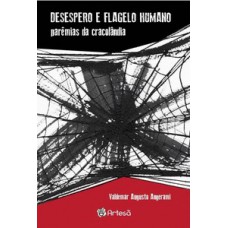 Desespero e flagelo humano