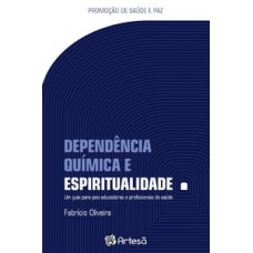 Dependência química e espiritualidade