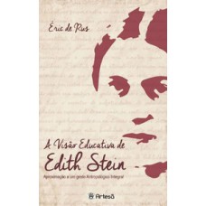 A visão educativa de Edith Stein