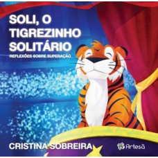 Soli, o tigrezinho solitário