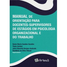 Manual de orientação para docentes-supervisores de estágios em psicologia organizacional e do trabalho