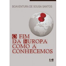 O fim da Europa como a conhecemos