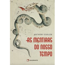 As mentiras do nosso tempo