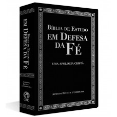 BÍBLIA DE ESTUDO EM DEFESA DA FE GRANDE LUXO PRETA
