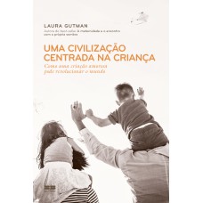 Uma civilização centrada na criança