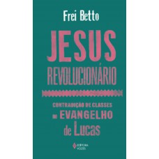 Jesus revolucionário