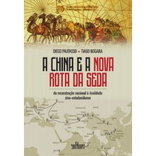 A China e a nova rota da seda