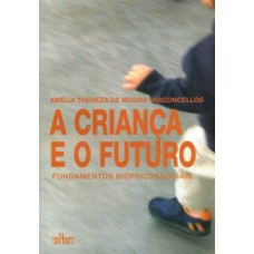 A criança e o futuro