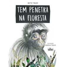 Tem penetra na floresta Tem penetra na floresta