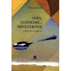 Sopa, consomê e minestrone