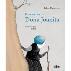 Os segredos de Dona Joanita