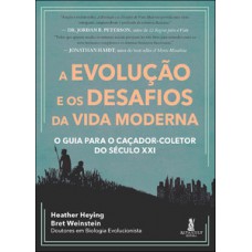 A evolução e os desafios da vida moderna