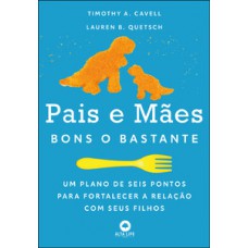 Pais e mães bons o bastante